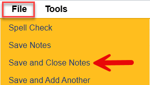 File menu expanded showing options including Spell Check, Save Notes, Save and Close Notes (with red arrow pointing to it), and Save and Add Another.