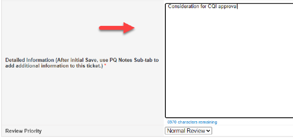 Detailed Information field for entering Consideration for CQI position approval text