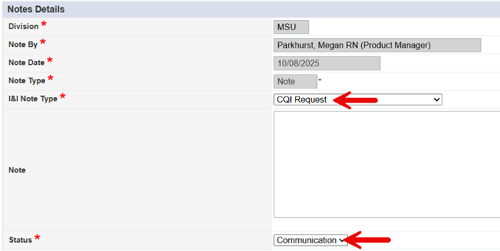 Add Note form showing I and I Note Type set to CQI Request and Status set to Communication