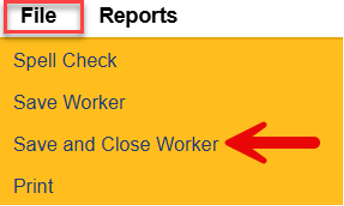 File menu expanded showing Save and Close Worker option highlighted