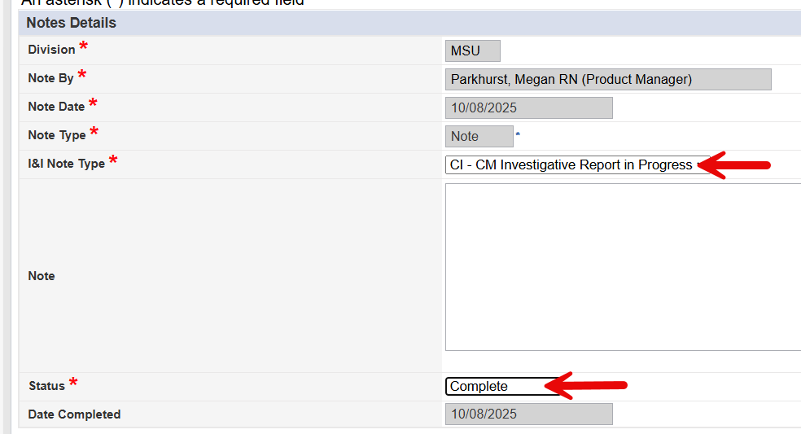 Add Note form showing Note Sub-Type field with CI - CM Investigative Report in Progress selected and Status set to Complete