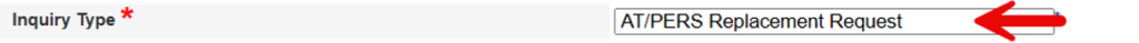Inquiry Type dropdown with AT/PERS Replacement Request option selected