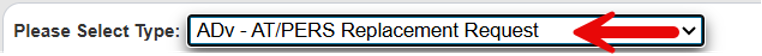 Documentation type selection showing ADv - AT/PERS Replacement Request option