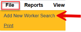 File menu expanded showing Add New Worker Search option highlighted