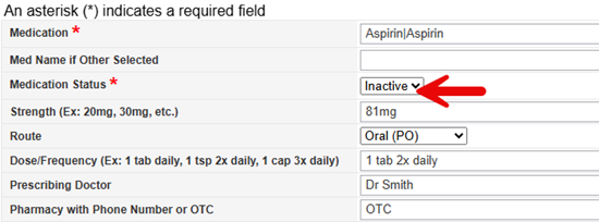 Edit Medication form showing Medication Status dropdown changed to “Inactive” (with red arrow pointing to it), with all other fields populated including Aspirin|Aspirin, 81mg strength, Oral (PO) route, 1 tab 2x daily, Dr Smith, and OTC.