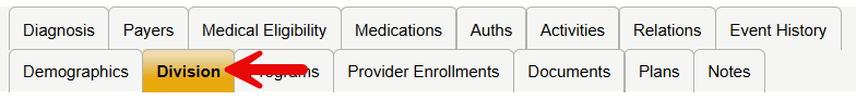 Harmony Member Record navigation tabs showing two rows including Diagnosis, Payers, Medical Eligibility, Medications, Auths, Activities, Relations, Event History, Demographics, Programs, Provider Enrollments, Documents, Plans, and Notes, with a red arrow pointing to the Division tab.