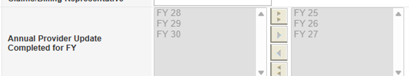 Annual Provider Update Completed for FY field showing dual selection boxes: left box contains available fiscal years (FY 28, FY 29, FY 30), right box shows selected fiscal years (FY 25, FY 26, FY 27), with arrow buttons between them for moving items between lists.