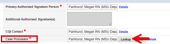 Provider record fields (Primary Authorized Signature Person, Additional Authorized Signature(s), CQI Contact, and Case Processor) with a red box around the Case Processor label and a red arrow pointing to the Lookup button next to the Case Processor field.