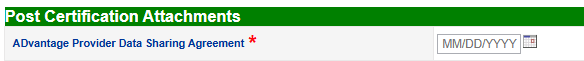 Post Certification Attachments section showing the ADvantage Provider Data Sharing Agreement line with a required date field (MM/DD/YYYY).